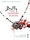 Buffy the Vampire Slayer 1 (eBook): Coyote Moon; Night of the Living Rerun; Portal Through Time